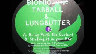 Tarball amp Lungbutter  Sticking it in your Ear [upl. by Drahnreb304]