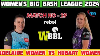 WBBL Womens Big Bash 2024  29th Toss Prediction  Adelaide Strikers Women Vs Hobart Hurricanes W [upl. by Aret]