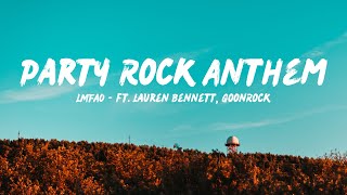 LMFAO  Party Rock Anthem Lyrics ft Lauren Bennett GoonRock [upl. by Bazil]