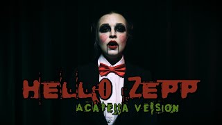 Killer V  Hello Zepp Acapella Version  SAW THEME [upl. by Oscar]