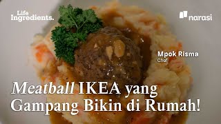 Resep Meatball IKEA ala Mpok Risma MasterChef  Life Ingredients [upl. by Fakieh442]