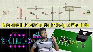 Proteus Tutorial Circuit Simulation PCB Design 3D Visualizer  230 volts to 5 volts RPS [upl. by Yelehsa]