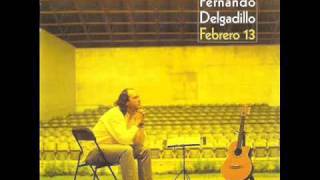 Hoy ten miedo de mi  Fernando Delgadillo Febrero 13 vol1 [upl. by Valene]