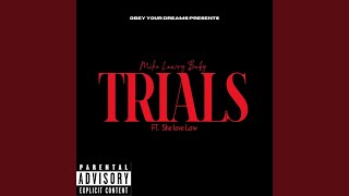 Trials feat She Love Law [upl. by Filide]