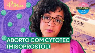 Aborto e Cytotec como funciona e quais os mitos [upl. by Melamed]