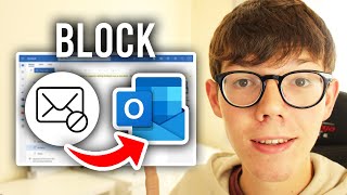 How To Block Emails On Outlook  Full Guide [upl. by Ardnaskela436]