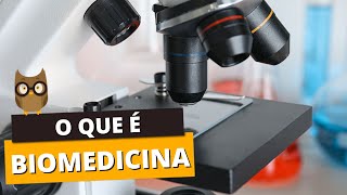 O QUE É BIOMEDICINA O QUE VOCÊ SABE SOBRE ESSA ÁREA [upl. by Rundgren]