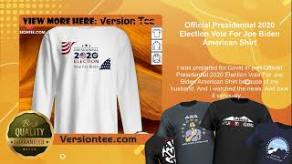 Official Presidential 2020 Election Vote For Joe Biden American Shirt [upl. by Issie]