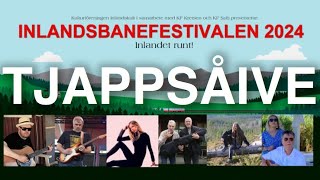 Inlandsbanefestivalen 2024 Tjappsåive [upl. by Ced]