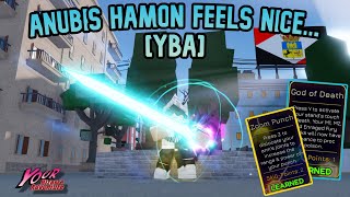 YBA Anubis Hamon FEELS NICE [upl. by Melinda707]