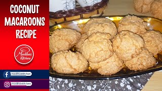 Coconut Macaroons Recipe Without Oven 2021 By Madihas Kitchen [upl. by Caras]