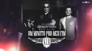 KLB  Um minuto pro meu fim CLIPE OFICIAL [upl. by Eilesor265]