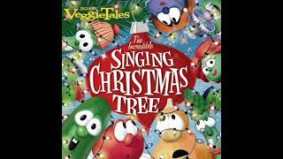 VeggieTales O Christmas Tree Audio [upl. by Hsakiv]