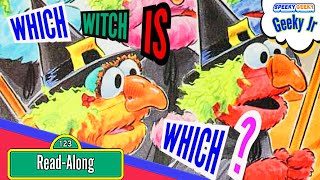 SESAME STREET WHICH WITCH IS WHICH  Kids favorite books Read Aloud  ELMO GROVER ZOE amp OSCAR [upl. by Farrison346]