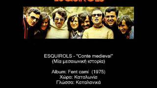 Esquirols ★ quotConte Medievalquot Greek subtitles [upl. by Yessak329]