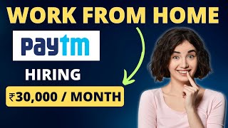 Paytm Recruitment 2023  Work From Home  Apply Now [upl. by Notnilc]