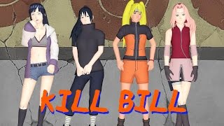 【MMD】Kill Bill  900 Subscribers D【Naruto】 [upl. by Lau41]