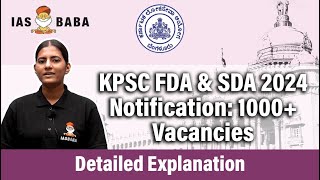 KPSC FDA amp SDA 2024 Notification 1000 Vacancies  Detailed Explanation [upl. by Omari316]