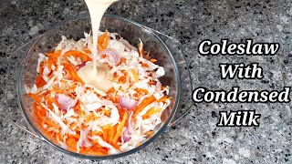 Coleslaw Salad With Condensed Milk in 5 Minutes Only  Easy Recipes [upl. by Brighton151]