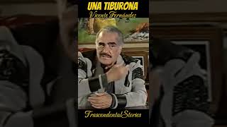 Una Tiburona Vicente Fernandez [upl. by Alyac]