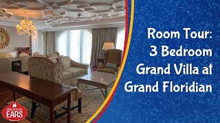 Grand Floridian  3 Bedroom Grand Villa  Room Tour [upl. by Ylurt939]