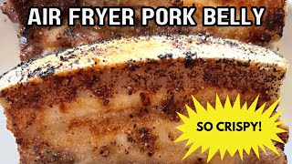 Air Fryer Pork Belly Recipe🍖 Insanely Crispy Skin  Tender Meat in 25 Minutes Easy StepbyStep🤫🥓 [upl. by Steffin943]