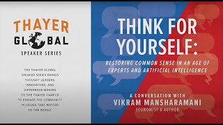 Thayer Global Speaker Series Think for Yourself [upl. by Abad]