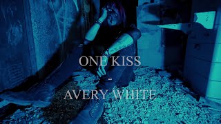 AVERY WHITE  ONE KISS  OFFICIAL MUSIC VIDEO [upl. by Duffy]