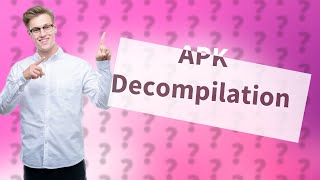 Is it possible to decompile an APK [upl. by Ardene]