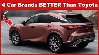 4 Car Brands That Are Better Than Toyota [upl. by Ayhtnic]