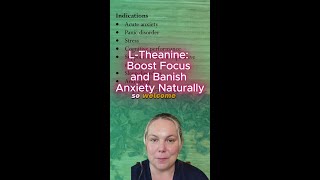 LTheanine Boost Focus and Banish Anxiety Naturally [upl. by Drolyag]