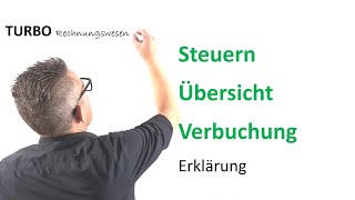 Steuern Übersicht Verbuchung Erklärung [upl. by Einaoj386]