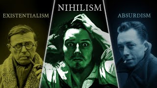 Nihilism vs Existentialism vs Absurdism — Explained and Compared [upl. by Nette557]