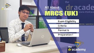 All About MRCS UK  Exam Eligibility Criteria Format amp Preparation [upl. by Aiekam543]