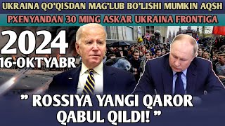 YANGILIKLAR ROSSIYA YANGI QAROR QABUL QILDIPXENYAN 30 MING ASKAR YOLLAYDI AQSH UKRAINANI OGOHLAN [upl. by Silver]