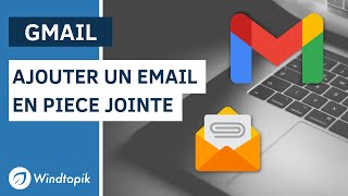 📧 GMAIL  AJOUTER UN EMAIL EN PIÈCE JOINTE [upl. by Tallia345]