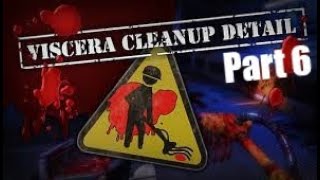 Viscera Cleanup Detail Part 6 Finishing of the medical facility while Reaper is feeling a bit sick [upl. by Ecargyram]