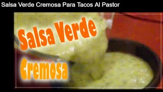 🔴Salsa Verde Cremosa Para Tacos Al Pastor [upl. by Mcnelly]