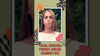 facial exercises perfect jawline slimmer face facialyoga youtubeshorts shorts faceyoga viral [upl. by Goar]