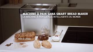 Sana Smart Bread Maker français [upl. by Anilef]