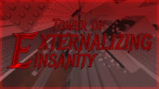 JToH Tower of Externalizing Insanity  Day 2 [upl. by Bruns]