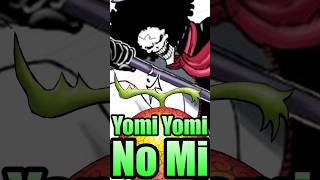 Brooks Devil Fruit The Yomi Yomi No Mi onepiece devilfruit lv3 [upl. by Annairb]