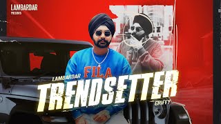 Lambardar  Trendsetter Official Song  Griffy [upl. by Ecnahoy]