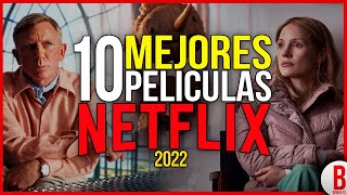 TOP 10 Mejores PELÍCULAS de NETFLIX 2022 [upl. by Aiekan995]