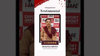 Bhavika Mehtas Inspiring Testimonial Export Import Training at Lime Institute  viral yt shorts [upl. by Eedahs897]