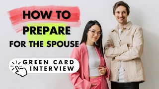 Prepare for the spouse green card interview [upl. by Dijam]