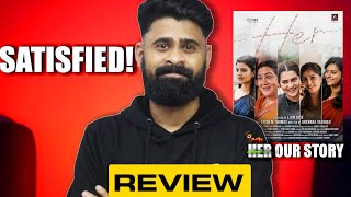 അവളുടെ മാത്രം കഥയാണോ Her Movie Review  Jashbro [upl. by Layol]