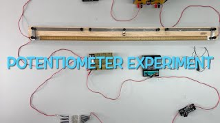 Potentiometer Experiment [upl. by Ssidnak204]