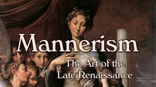 Mannerism Late Renaissance Art [upl. by Hctim]