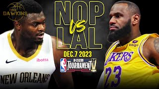 Los Angeles Lakers vs New Orleans Pelicans Full Game Highlights  December 7 2023  FreeDawkins [upl. by Walworth]